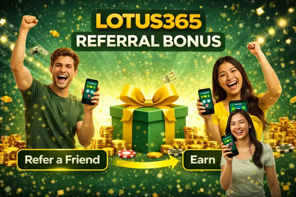 Lotus365 Referral Bonus