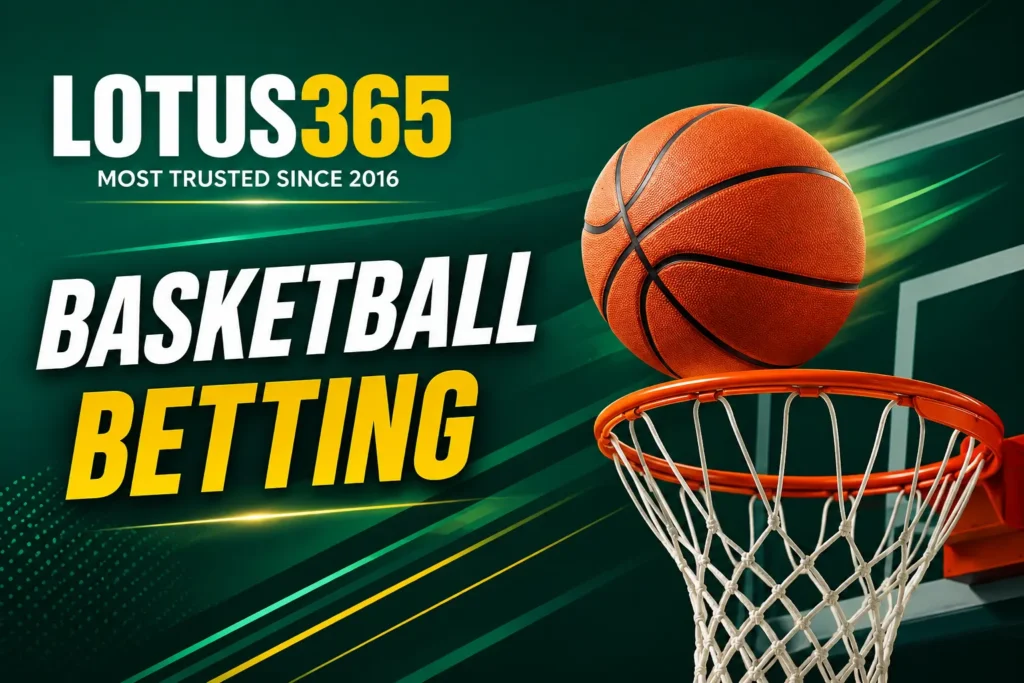 Lotus365 Basketball Betting 1 Lotus365 Basketball