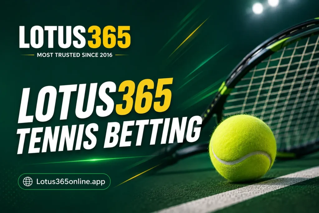 Lotus365 Tennis Betting